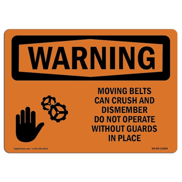 OSHA WARNING Sign, Moving Belts Can Crush, 18in X 12in Aluminum, 12" W, 18" L, Landscape
